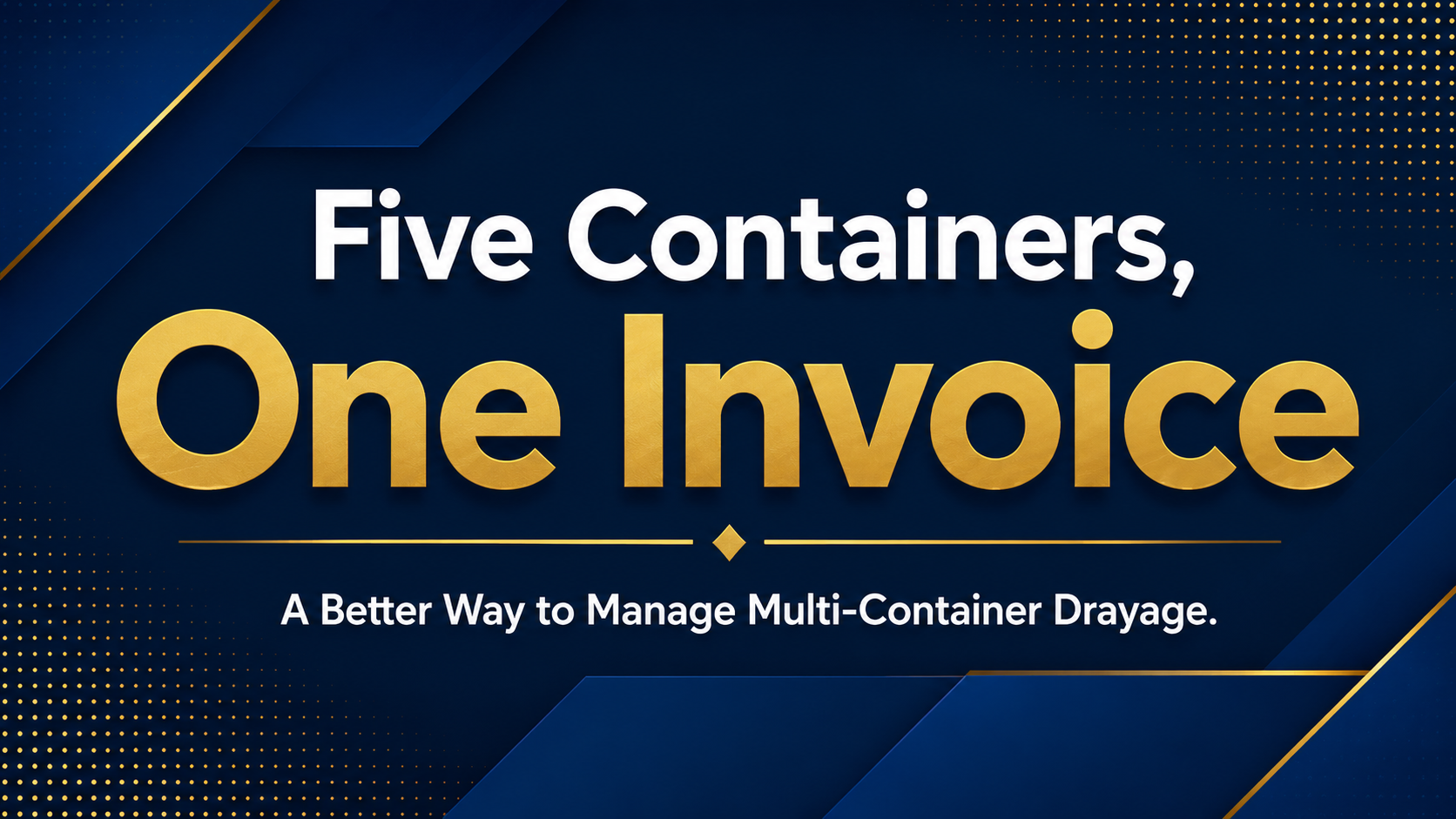 a better way to manage multiple container drayage